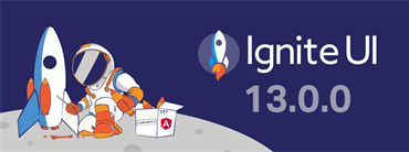 Ignite UI for Angular 13.0.0 Release
